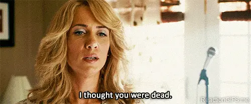 Kristen Wiig I thought you were dead