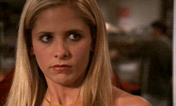 MRW I see someone I hate (Buffy annoyed)