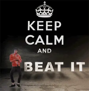 Michael Jackson Keep Calm and beat it