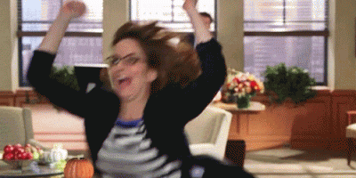 Tina Fey 30 Rock.When your boss tells you can leave early on Friday