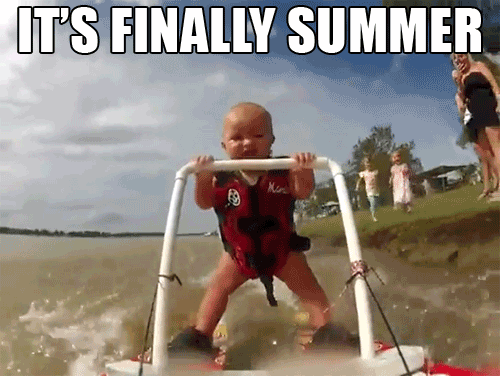 It’s finally summer!