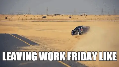 Leaving work on a Friday Like Ken Block