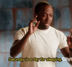 MRW my roommates are arguing on a Saturday morning.