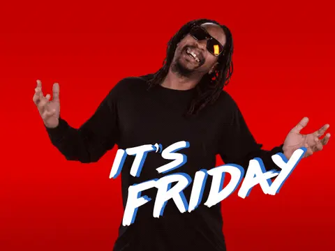 Its Friday GIF