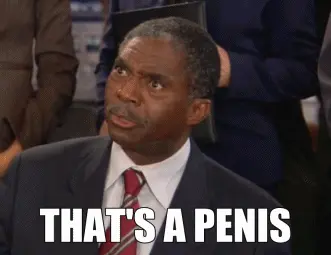 That’s A Penis (Reverse)