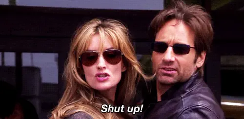 Shut Up (Hank Moody)