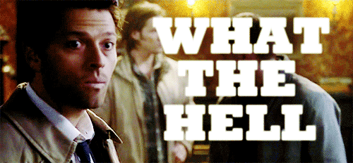 What The Hell (Supernatural)