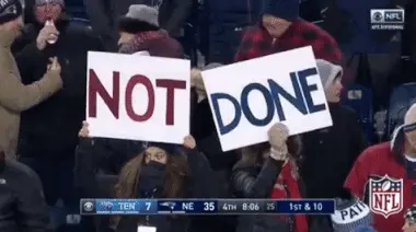 Not Done (New England Patriots)