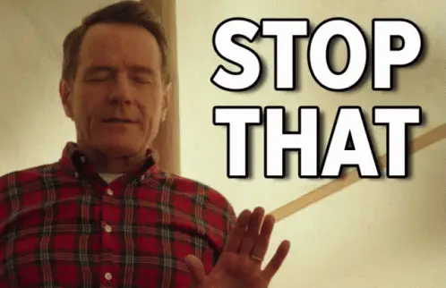 Stop That (Bryan Cranston)