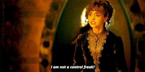 I am not a control freak! (Doctor Who)