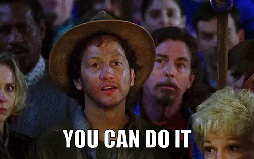 You can do it!