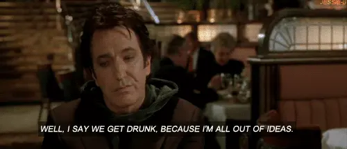I’m all out of ideas. (Dogma)