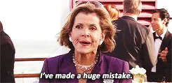I’ve Made A Huge Mistake (Arrested Development)